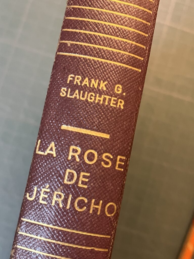 Frank G. SLAUGHTER - La Rose de Jéricho, livre surcyclé