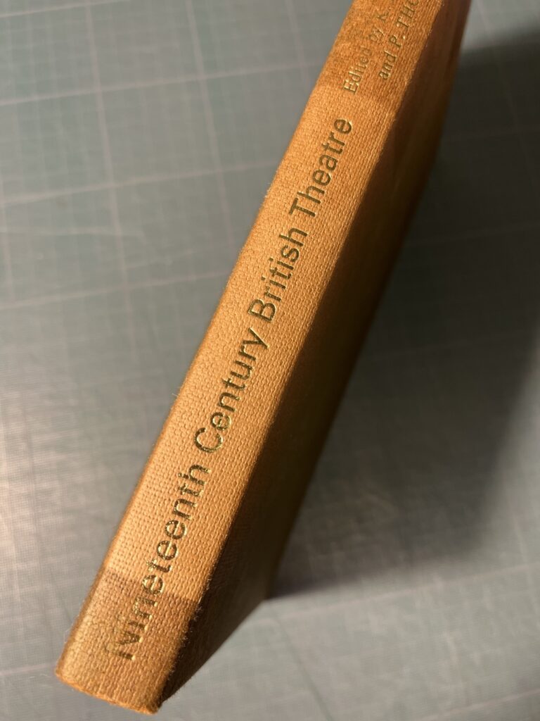Kenneth RICHARDS & Peter THOMSON - Essays on Nineteenth century British Theatre, livre surcyclé