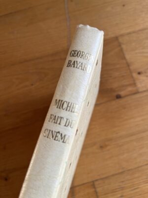 Georges BAYARD - Michel fait du cinéma, livre surcyclé