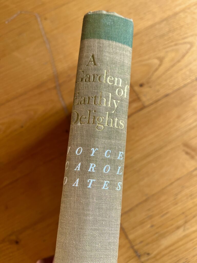 Joyce Carol OATES - A Garden of Earthly delights, livre surcyclé